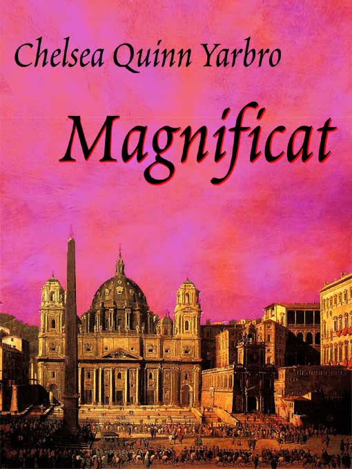 Title details for Magnificat by Chelsea Quinn Yarbro - Available